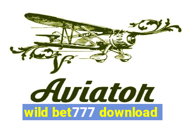 wild bet777 download